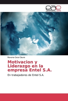 Paperback Motivacion y Liderazgo en la empresa Entel S.A. [Spanish] Book