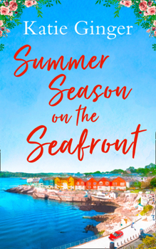 Summer Season on the Seafront - Book #2 of the Seafront