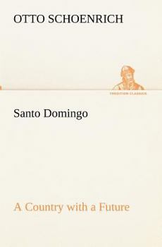 Paperback Santo Domingo A Country with a Future Book