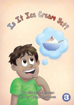 Paperback Is It Ice Cream Yet? Book
