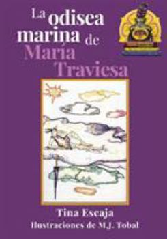 Paperback La odisea marina de María Traviesa [Spanish] Book