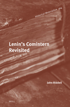 Hardcover Lenin's Comintern Revisited Book
