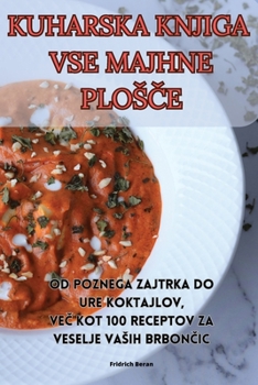 Paperback Kuharska Knjiga VSE Majhne PlosČe [Slovenian] Book