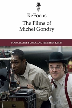 Paperback Refocus: The Films of Michel Gondry Book