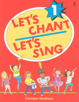 Paperback Let's Chant, Let's Sing 1: Songs and Chants Book