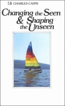 Paperback Changing Seen Shaping Unseen: Book