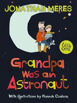 Paperback Grandpa Was an Astronaut Book