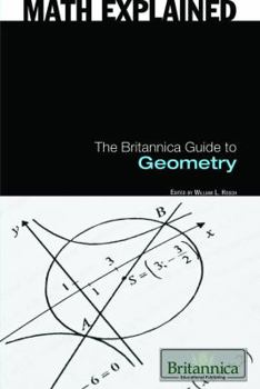 The Britannica Guide To Geometry - Book  of the Britannica Guide: Math Explained