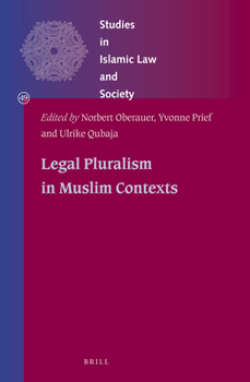 Hardcover Legal Pluralism in Muslim Contexts Book
