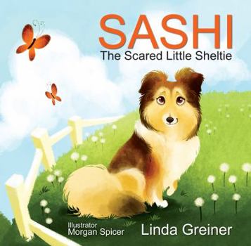 Hardcover Sashi, the Scared Little Sheltie Book
