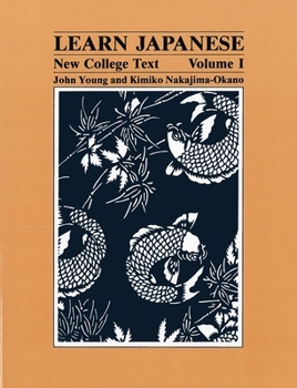 Paperback Learn Japanese: New College Text -- Volume I Book