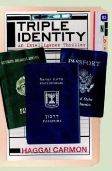 Hardcover Triple Identity: An Intelligence Thriller Book
