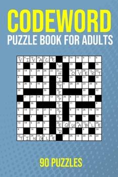 Paperback Codeword Puzzle Book for Adults - 90 Puzzles: CodeCracker Word Games (UK Spelling) Book
