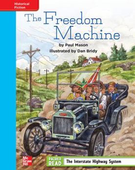 Hardcover Reading Wonders, Grade 4, Leveled Reader the Freedom Machine, on Level, Unit 4, 6-Pack Book