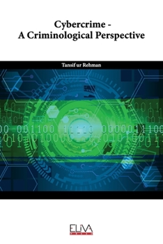 Paperback Cybercrime - A Criminological Perspective Book