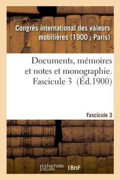Paperback Documents, Mémoires Et Notes Et Monographie. Fascicule 3 [French] Book