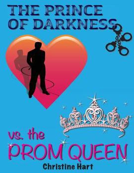 Paperback The Prince of Darkness vs. The Prom Queen Book