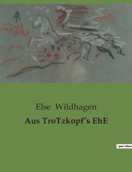 Paperback Aus TroTzkopf's EhE [German] Book