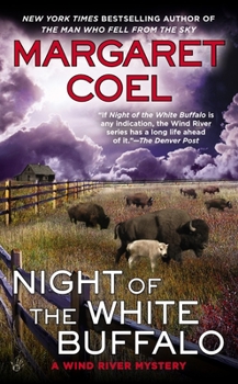 Night of the White Buffalo - Book #18 of the Wind River Reservation