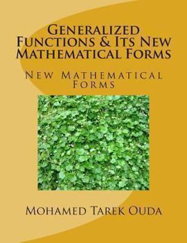 Generalized Functions & Its New Mathematical Forms: Generalized Functions