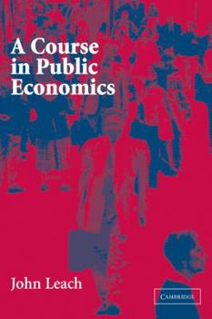 Paperback A Course in Public Economics Book