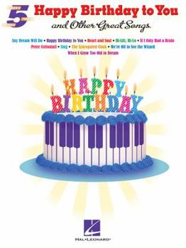 Paperback Happy Birthday to You and Other Great Songs Book