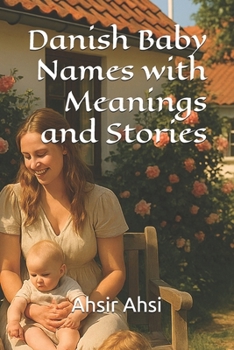 Danish Baby Names with Meanings and Stories