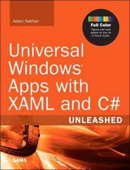 Paperback Universal Windows Apps with Xaml and C# Unleashed Book
