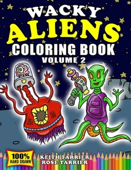 Paperback Wacky Alien Coloring Book Volume 2 Book