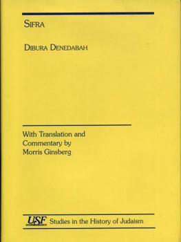 Hardcover Sifra: With Translation and Commentary Dibura Denedabah Book