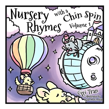 Paperback Nursery Rhymes with a Chin Spin: Volume 1 Book