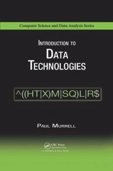 Paperback Introduction to Data Technologies Book