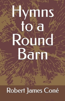 Paperback Hymns to a Round Barn Book
