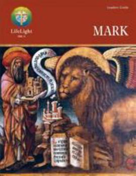Paperback Lifelight: Mark - Leaders Guide Book