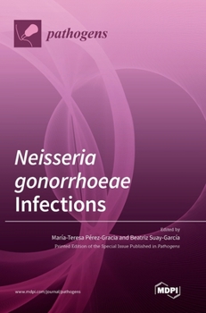 Hardcover Neisseria gonorrhoeae Infections Book