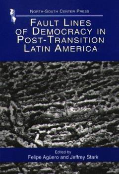 Paperback Fault Lines of Democracy in Post-Transition Latin America Book
