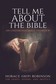 Paperback Tell Me about the Bible: An Understandable Overview Book