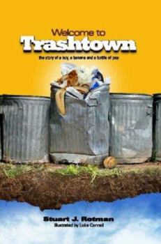Paperback Welcome to Trashtown Book