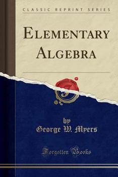 Paperback Elementary Algebra (Classic Reprint) Book