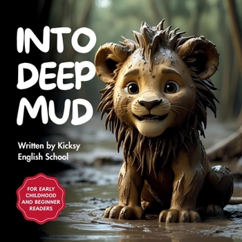 Paperback Into Deep Mud Book