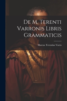 Paperback De M. Terenti Varronis Libris Grammaticis Book