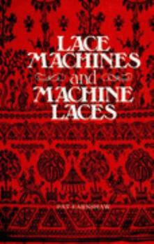 Hardcover Lace Machines and Machine Laces: v. 1 Book