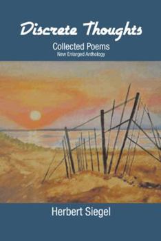 Hardcover Discrete Thoughts Collected Poems: New Enlarged Anthology Book