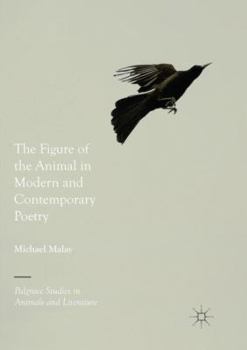 Paperback The Figure of the Animal in Modern and Contemporary Poetry Book