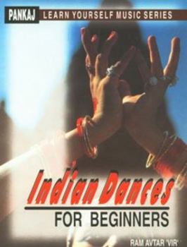 Paperback Indian Dances (For Beginners) Book