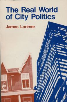 The Real World of City Politics