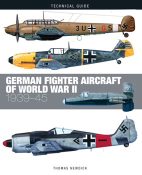 Hardcover German Fighter Aircraft of World War II: 1939-45 Book
