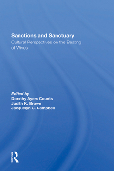 Hardcover Sanctions and Sanctuary: Cultural Perspectives on the Beating of Wives Book