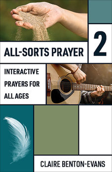 Paperback All-Sorts Prayer 2: Interactive Prayers for All Ages Book