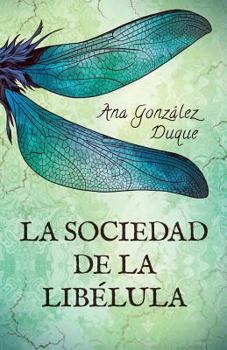 Paperback La Sociedad de la Libélula [Spanish] Book